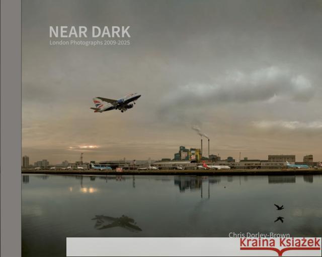 Near Dark Chris Dorley-Brown Diane Smyth 9781916915183 Dewi Lewis Publishing - książka