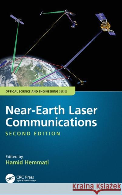 Near-Earth Laser Communications, Second Edition Hamid Hemmati 9781498777407 CRC Press - książka