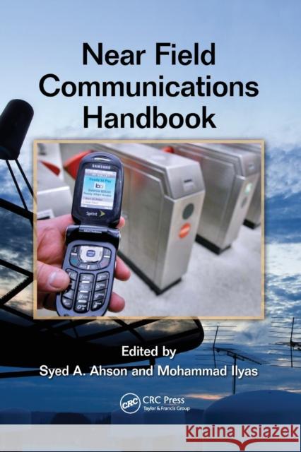 Near Field Communications Handbook Syed a. Ahson Mohammad Ilyas 9780367382360 Auerbach Publications - książka