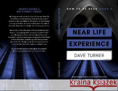 Near Life Experience Dave Turner 9781838381004 Aim For The Head Books - książka