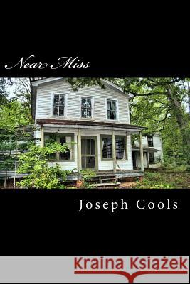 Near Miss Joseph Cools 9781497486928 Createspace Independent Publishing Platform - książka