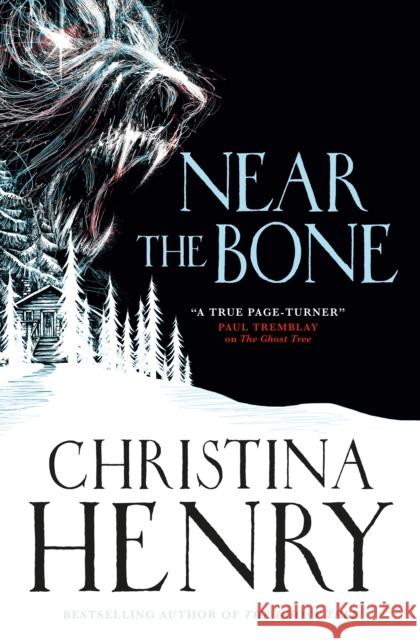 Near the Bone Christina Henry 9781789097030 Titan Books Ltd - książka