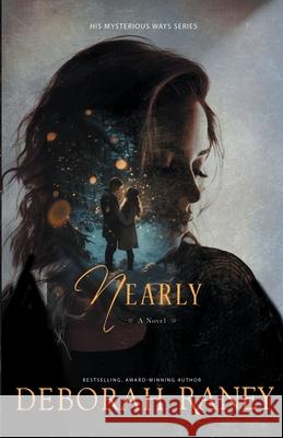 Nearly Deborah Raney 9781967525157 Raney Day Press - książka