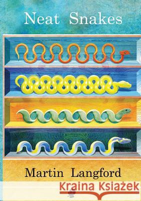 Neat Snakes Martin Langford 9781925780093 eBook Alchemy Pty Ltd - książka