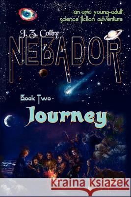 NEBADOR Book Two: Journey: (Global Edition) Hedges, Rachael 9781936253098 Nebador Archives - książka