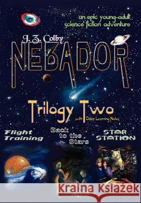 NEBADOR Trilogy Two Colby, J. Z. 9781936253609 Nebador Archives - książka