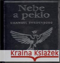 Nebe a peklo Emanuel Swedenborg 9788072078066 Volvox Globator - książka