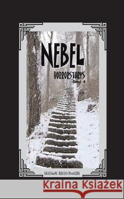 Nebel: Hauch des Nebels Breitschwerdt, Sieglinde 9781530562275 Createspace Independent Publishing Platform - książka