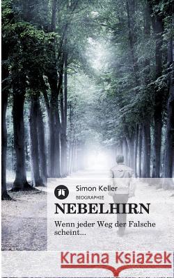 Nebelhirn Keller, Simon 9783842412385 Tredition Gmbh - książka