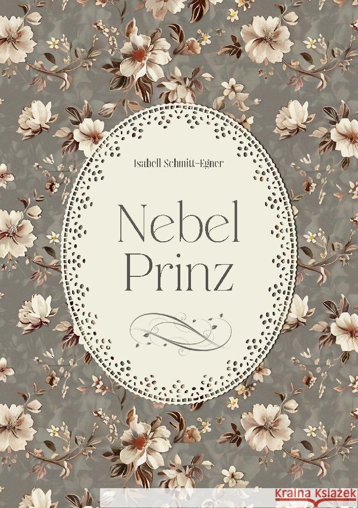 Nebelprinz Isabell Schmitt-Egner 9783384208620 Tredition Gmbh - książka