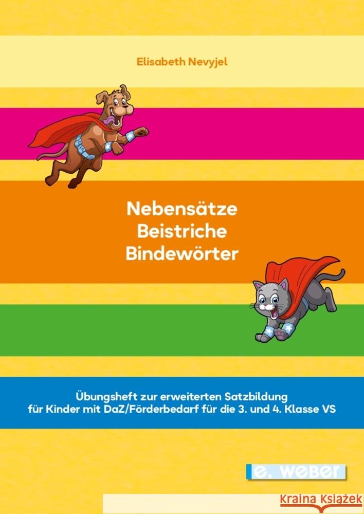 Nebensätze - Beistriche - Bindewörter Nevyjel, Elisabeth 9783852537146 Weber, Eisenstadt - książka