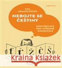 Nebojte se češtiny Ana Adamovičová 9788024658773 Karolinum - książka