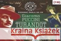 Nebojte se klasiky! Giacomo Puccini: Turandot Giacomo Puccini 8590236074026 Radioservis - książka
