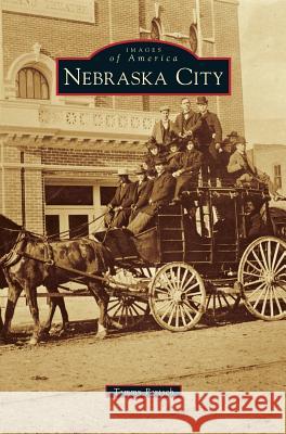 Nebraska City Tammy Partsch 9781531671532 Arcadia Publishing Library Editions - książka