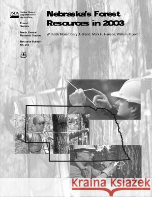 Nebraska's Forest Resources in 2003 United States Department of Agriculture 9781508808978 Createspace - książka