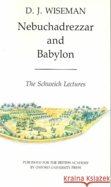 Nebuchadrezzar and Babylon Wiseman, D. J. 9780197261002 British Academy and the Museums - książka