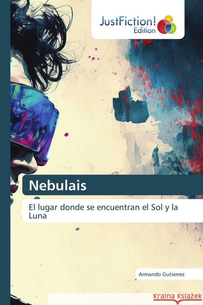 Nebulais Gutierrez, Armando 9786138512998 JustFiction Edition - książka