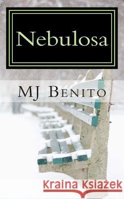 Nebulosa Mj Benito 9781508972754 Createspace - książka