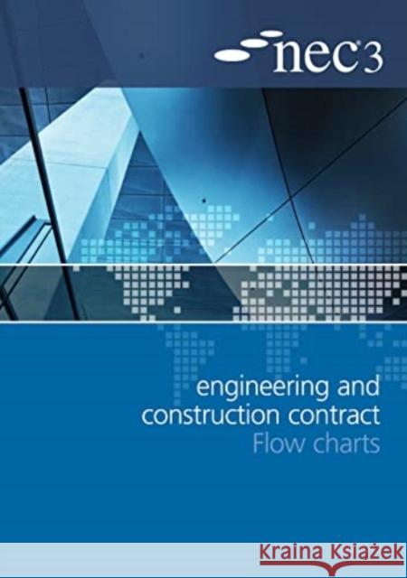 NEC3 Engineering and Construction Contract Flow Charts NEC 9780727759054 ICE Publishing - książka