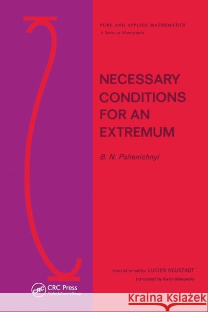 Necessary Conditions for an Extremum Pshenichnyi   9780367452124 CRC Press - książka