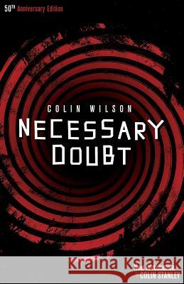 Necessary Doubt (Valancourt 20th Century Classics) Colin Wilson Colin Stanley  9781941147306 Valancourt Books - książka