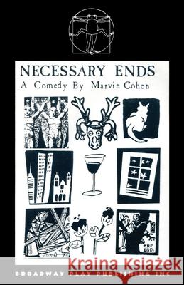 Necessary Ends Marvin Cohen 9780881459104 Broadway Play Publishing - książka