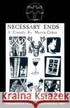 Necessary Ends Marvin Cohen 9780881459104 Broadway Play Publishing