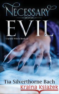 Necessary Evil Jo Michaels Tia Silverthorne Bach 9781726656580 Independently Published - książka