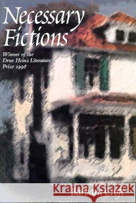 Necessary Fictions Barbara Croft, Bharati Mukherjee 9780822940784 University of Pittsburgh Press - książka