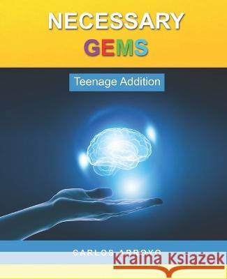 Necessary Gems Carlos Arroyo 9798809687102 Independently Published - książka
