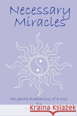 Necessary Miracles Penelope Woods 9781403334930 Authorhouse - książka