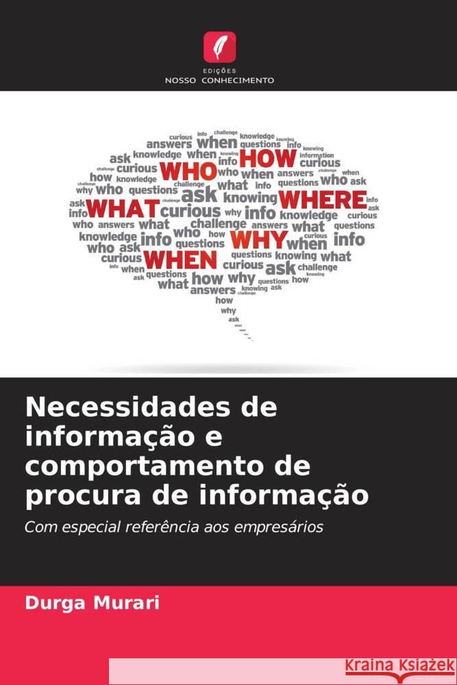 Necessidades de informa??o e comportamento de procura de informa??o Durga Murari 9786206890812 Edicoes Nosso Conhecimento - książka