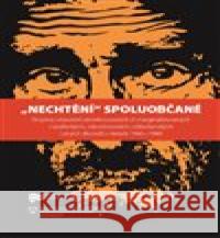 Nechtění spoluobčané Kateřina Portmann 9788088292067 Ústav pro studium totalitních režimů - książka