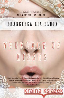 Necklace of Kisses Francesca Lia Block 9780060777524 HarperCollins Publishers - książka