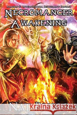 Necromancer Awakening: Book One of the Mukhtaar Chronicles Nat Russo 9780996005937 Erindor Press - książka