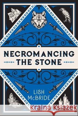 Necromancing the Stone: A Necromancer Novel Lish McBride 9780998403281 Devo-Lish - książka