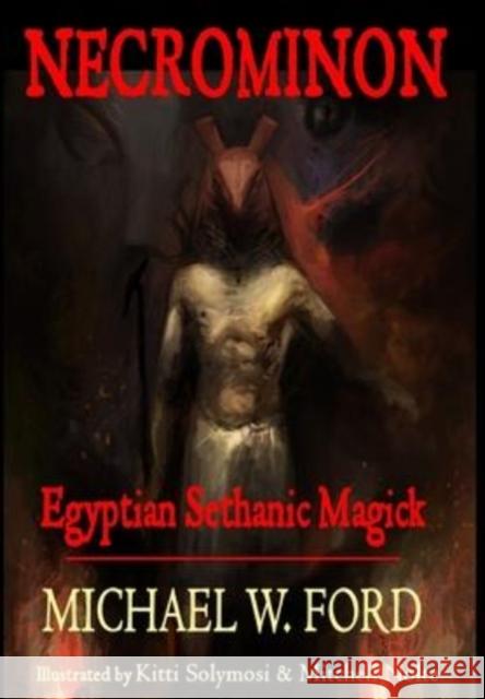 Necrominon - Egyptian Sethanic Magick Michael Ford 9781304462961 Lulu.com - książka