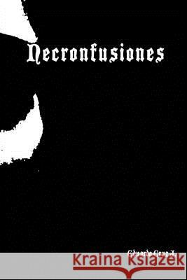Necronfusiones Eduardo Cruz Juarez 9781387339341 Lulu.com - książka