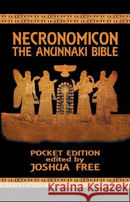 Necronomicon: The Anunnaki Bible (Pocket Edition) Joshua Free 9780578473642 Joshua Free - książka