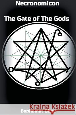 Necronomicon The Gate of The Gods Giger, Baphomet 9783732391899 Tredition Gmbh - książka