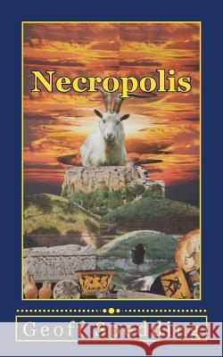 Necropolis Geoff Spedding 9781974052714 Createspace Independent Publishing Platform - książka