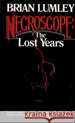 Necroscope: The Lost Years Brian Lumley 9781250194978 St. Martin's Press - książka