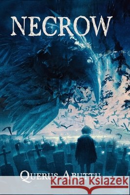 Necrow Querus Abuttu 9781732094680 Scary Dairy Press LLC - książka