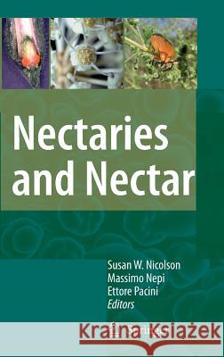 Nectaries and Nectar  9781402059360 KLUWER ACADEMIC PUBLISHERS GROUP - książka