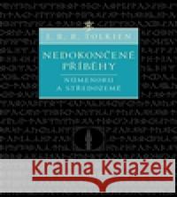 Nedokončené příběhy J. R. R. Tolkien 9788025701935 Argo - książka