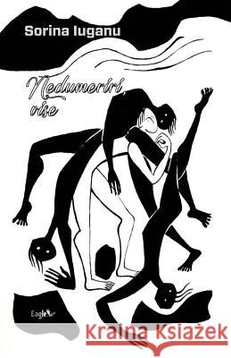 Nedumeriri, Vise Sorina Iuganu 9786068790046 Eagle - książka