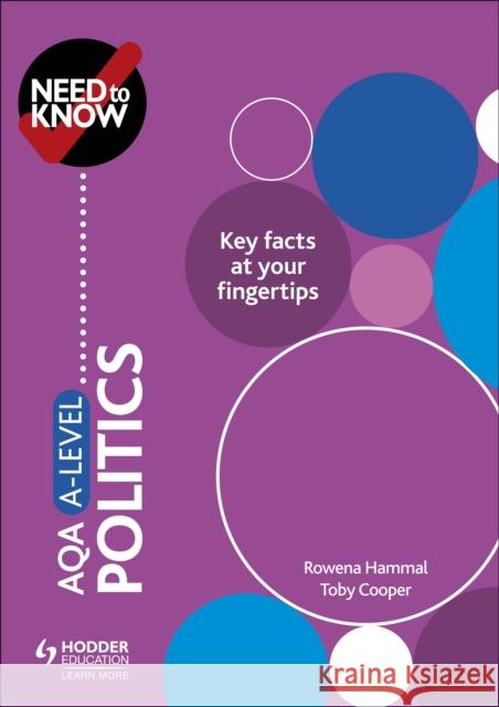 Need to Know: AQA A-level Politics Rowena Hammal Toby Cooper  9781510477148 Hodder Education - książka