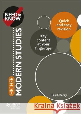 Need to Know: Higher Modern Studies Paul Creaney 9781510451179 Hodder Education - książka