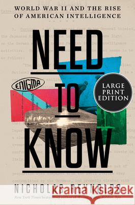 Need to Know: World War II and the Rise of American Intelligence Reynolds, Nicholas 9780063242074 HarperLuxe - książka