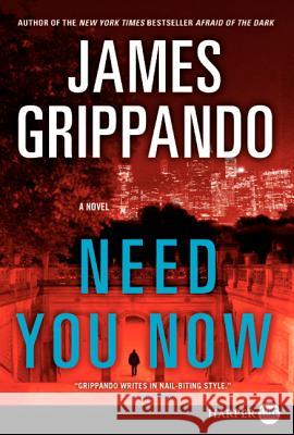 Need You Now James Grippando 9780062107183 Harperluxe - książka